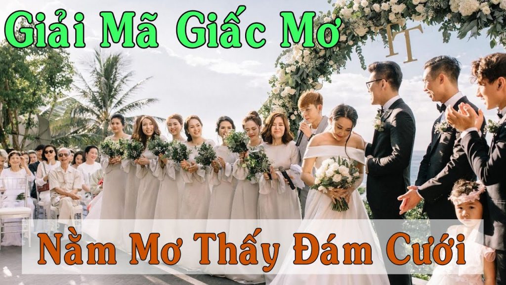 Mơ Thấy Đám Cưới Đánh Số Mấy? BMWBET Gợi Ý Số Đề Chuẩn