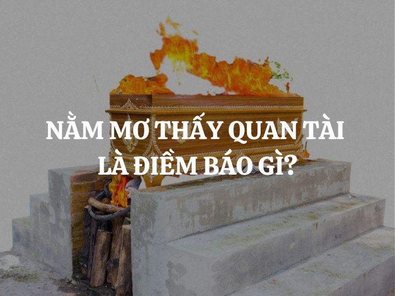 BMWBET - Giải mã giấc Mơ Thấy Quan Tài
